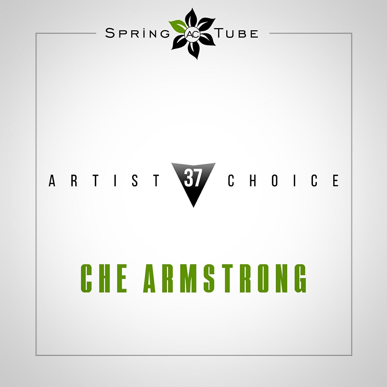 Релиз Artist Choice 037. Che Armstrong