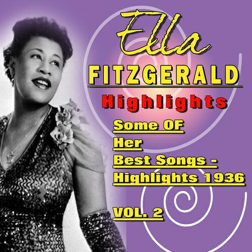Релиз Ella Fitzgerald   Highlights 1936,  Vol. 2