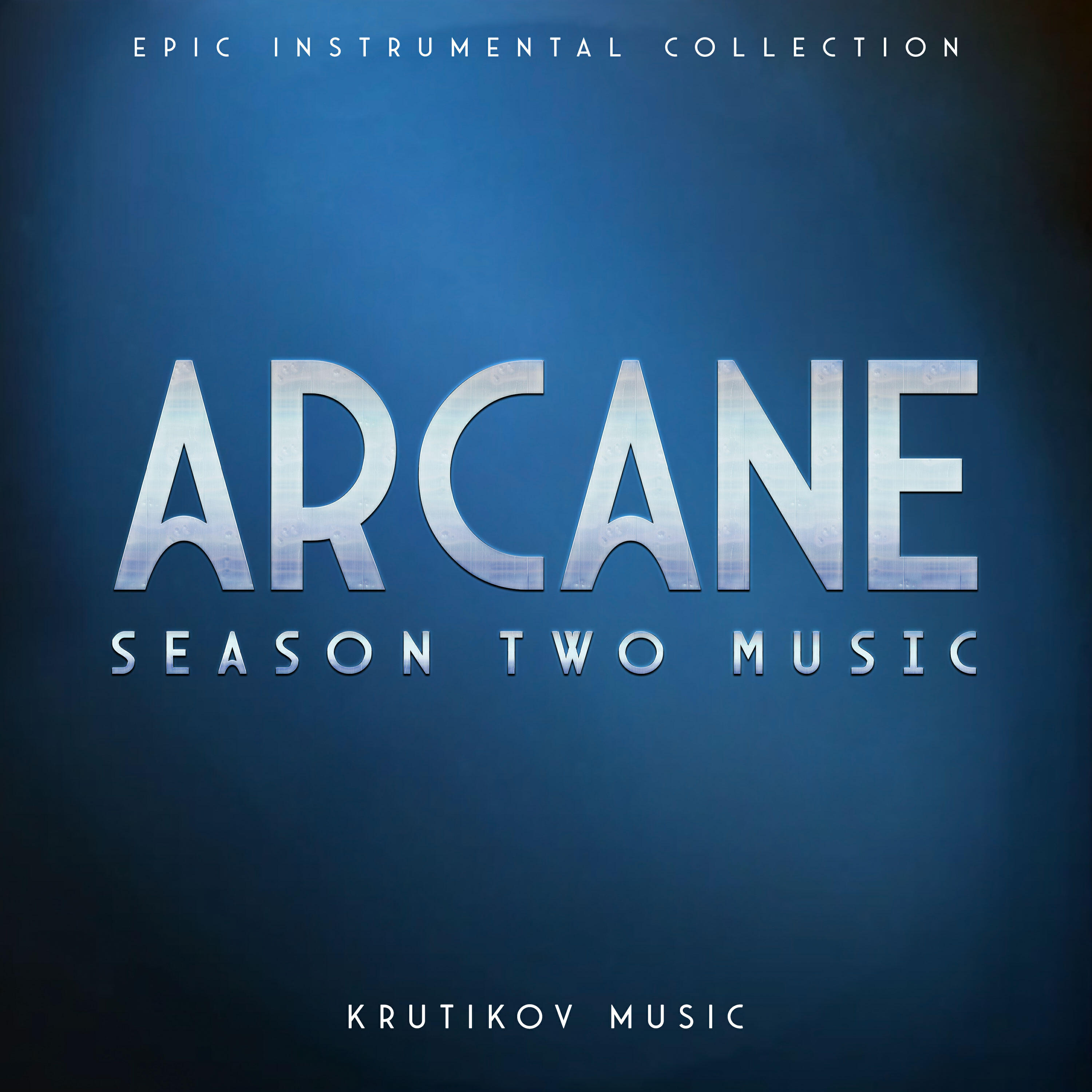 Релиз Arcane Season 2 Music - Epic Instrumental Collection