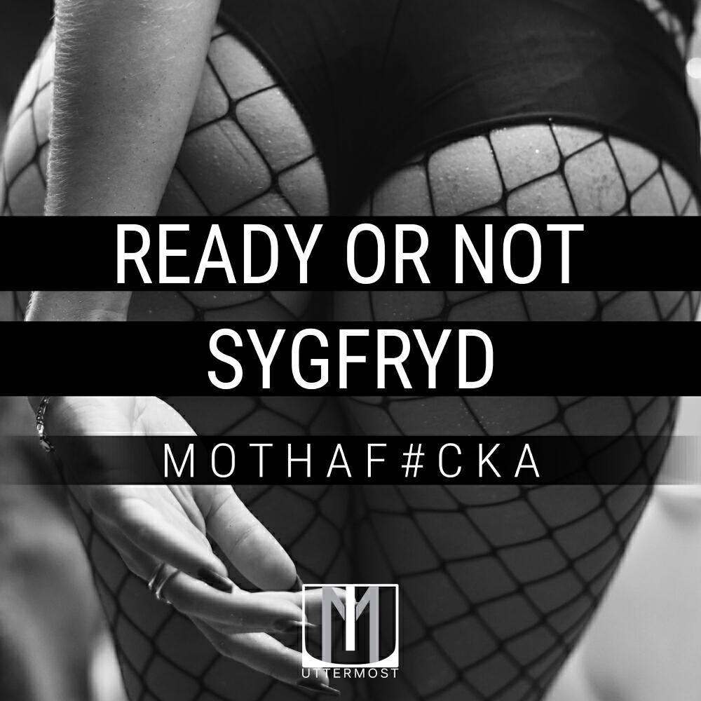Ready or not