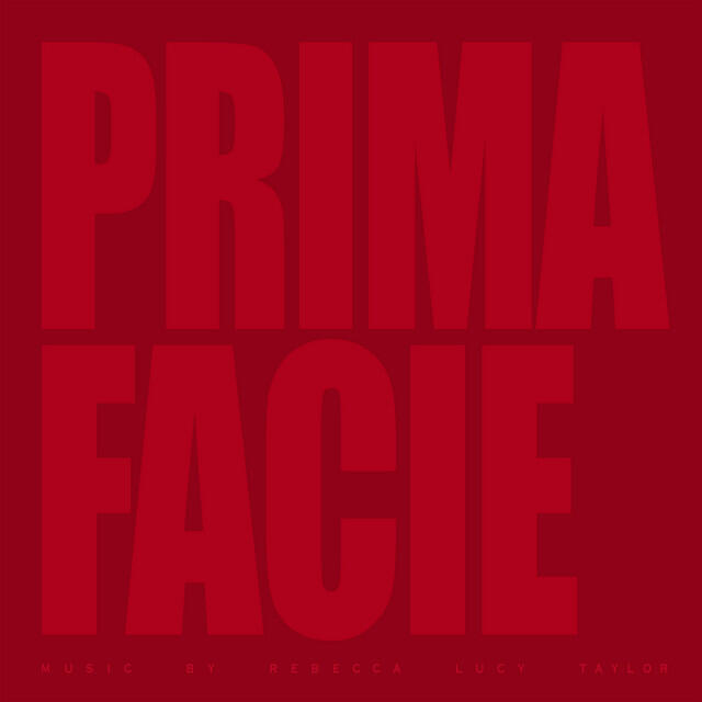 Релиз Prima Facie (Original Theatre Soundtrack)