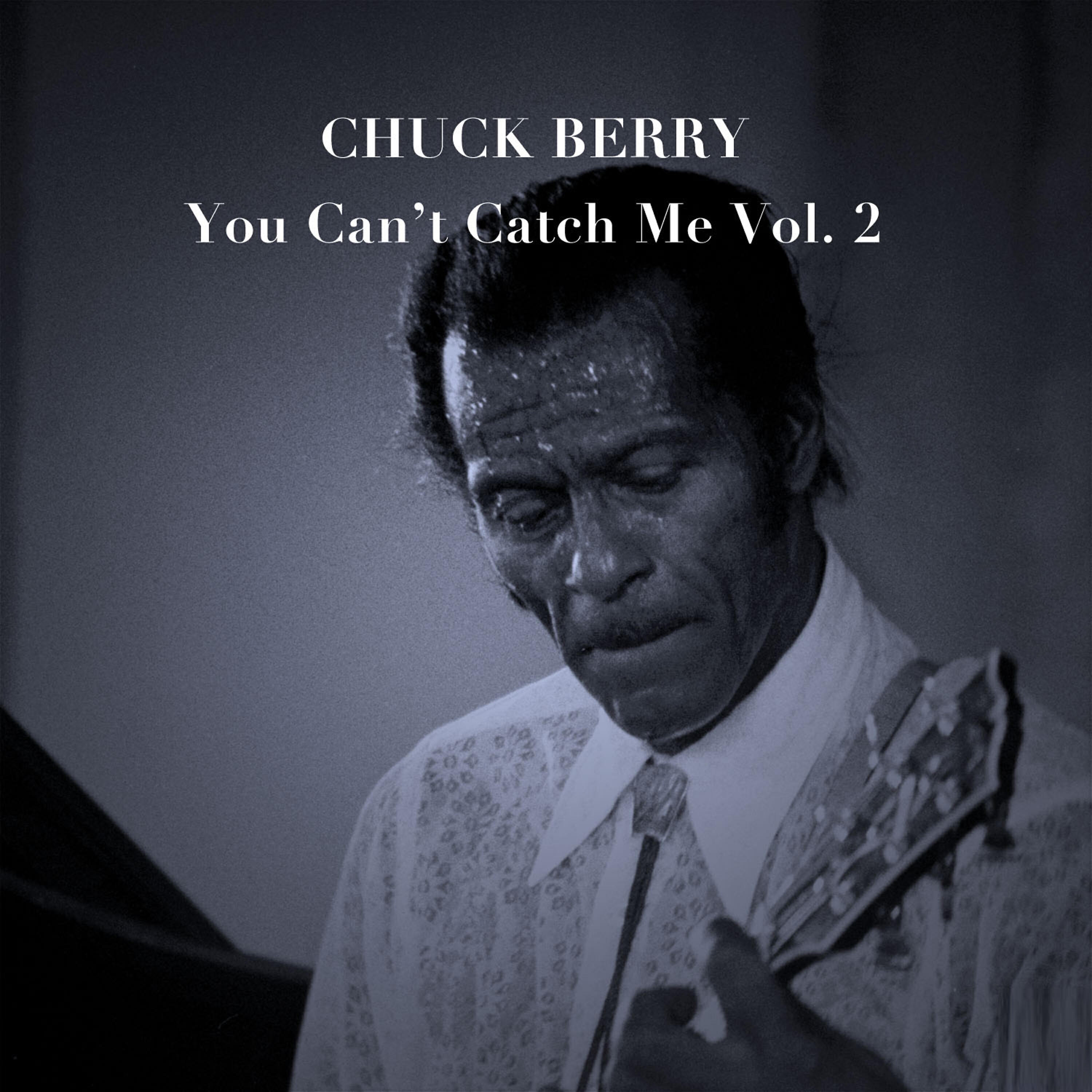 Релиз You Can't Catch Me, Vol. 2