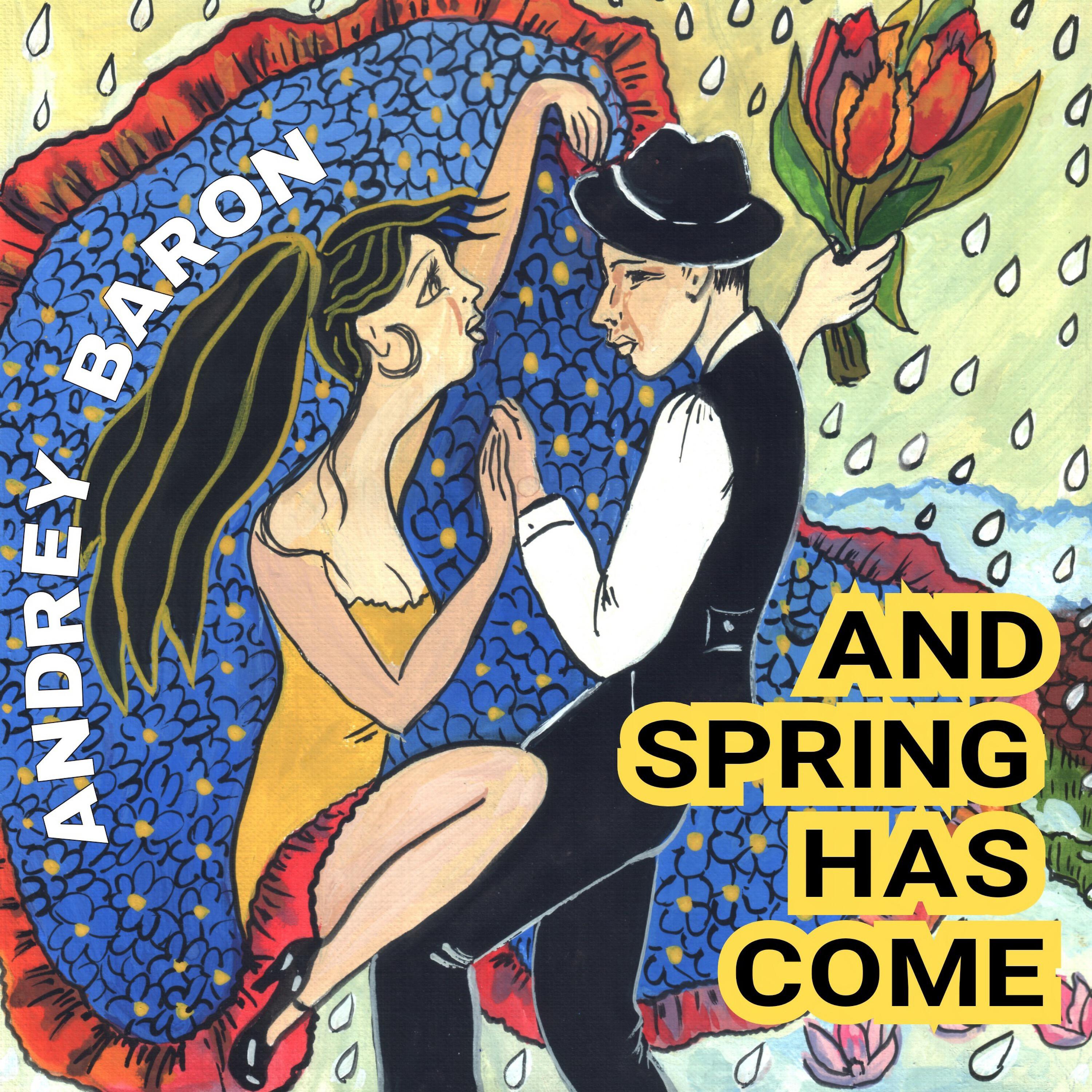 Релиз And Spring Has Come