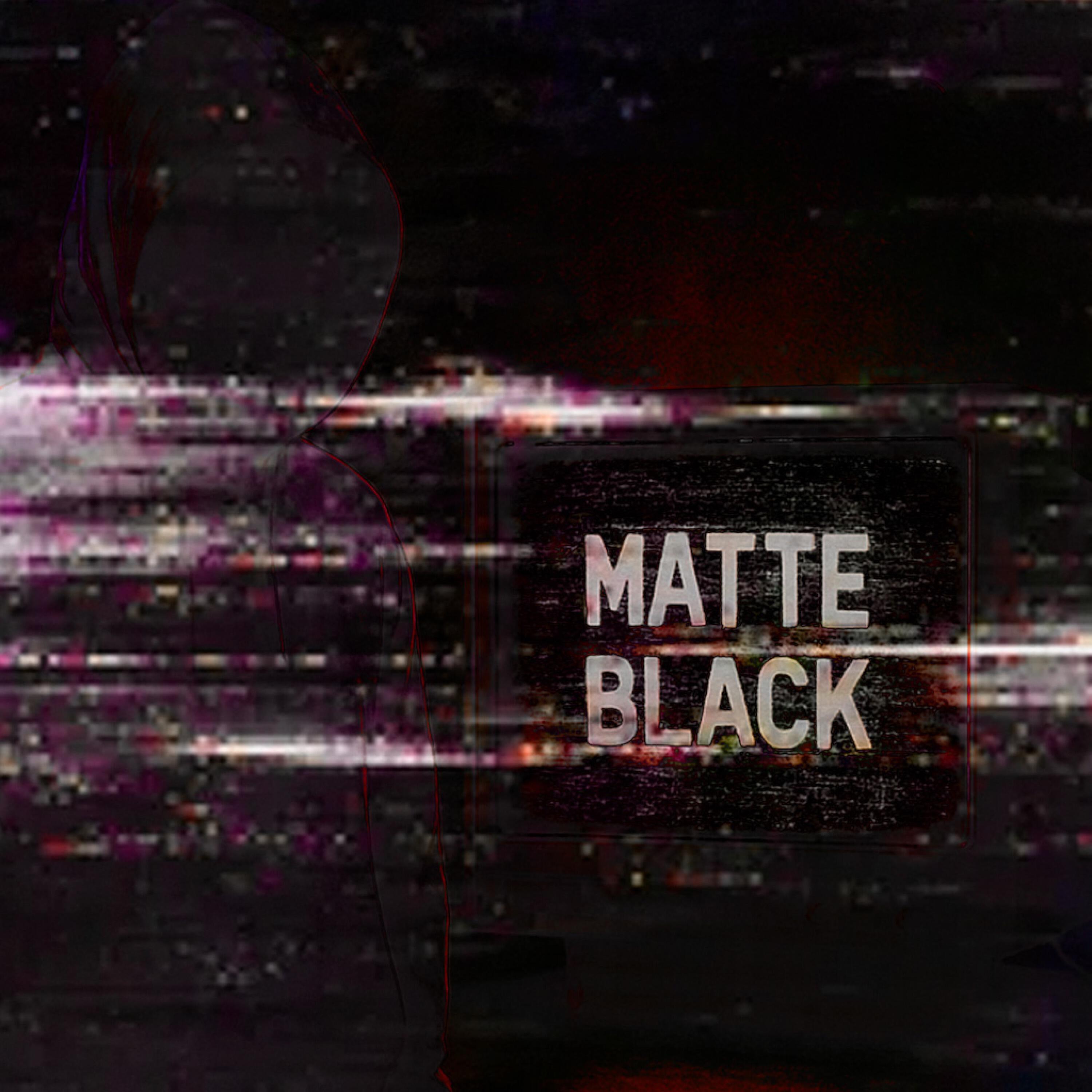 Релиз MATTE BLACK