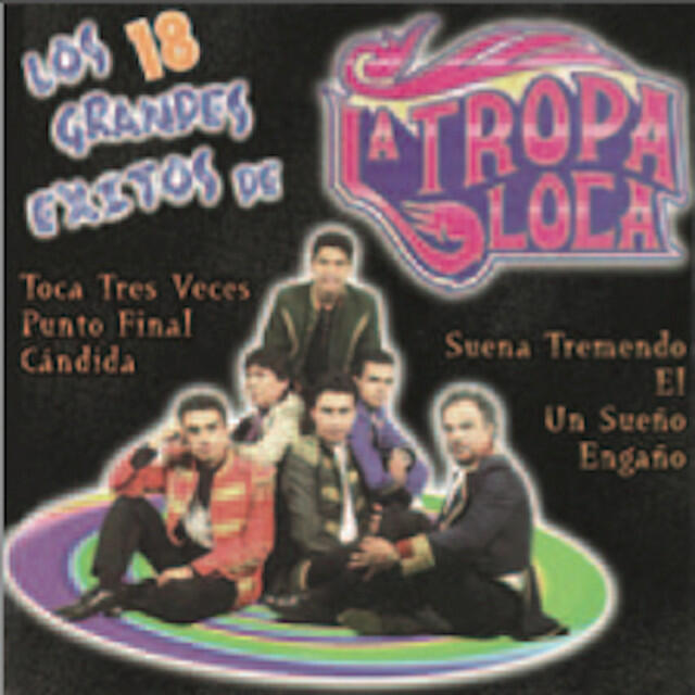 Релиз Los Grandes Exitos de la Tropa Loca
