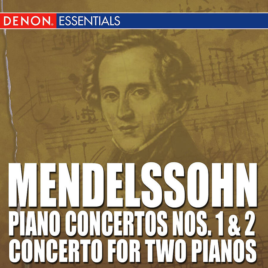 Релиз Mendelssohn: Piano Concertos Nos. 1 & 2 - Concerto for Two Pianos