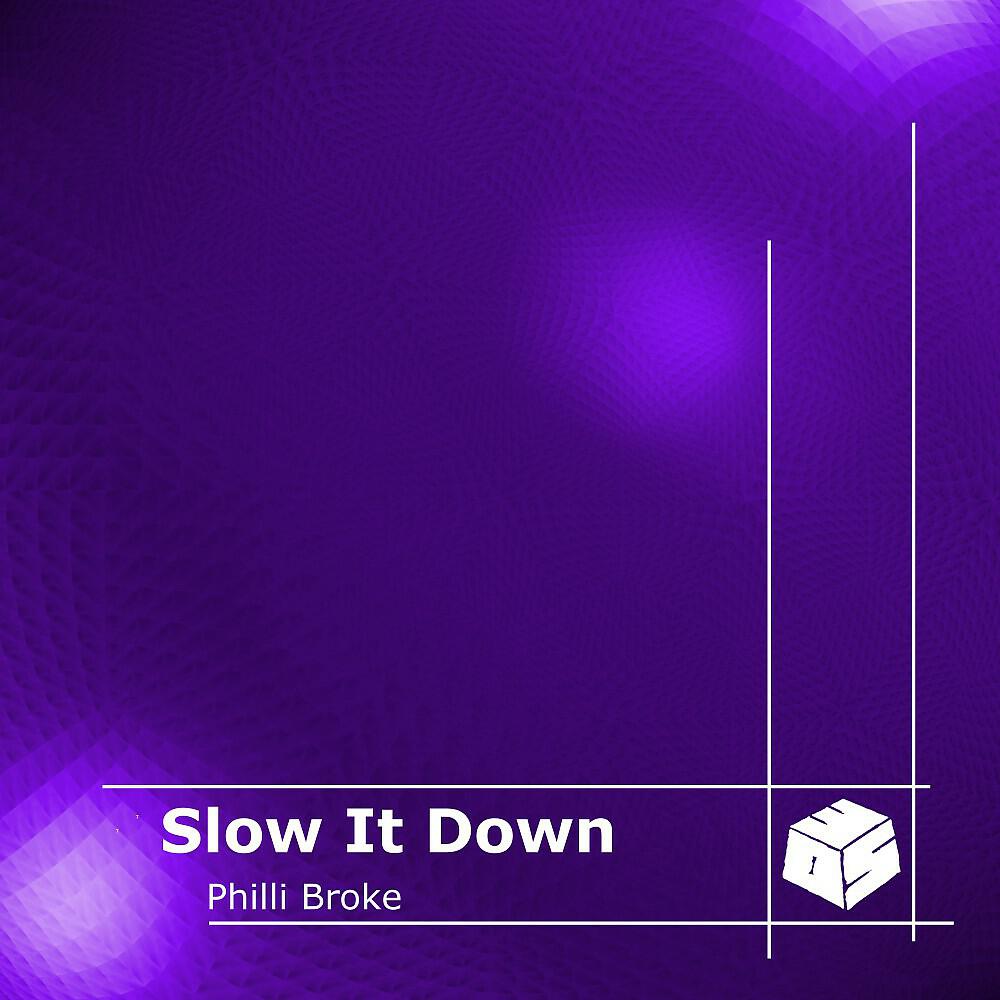 Релиз Slow It Down