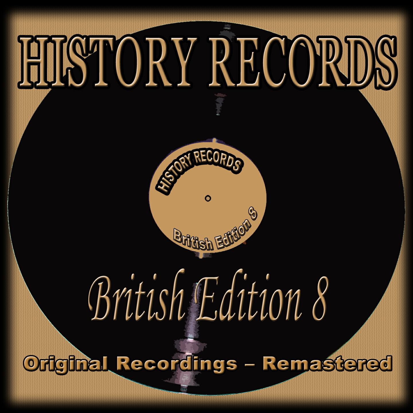 Релиз History Records - British Edition 8 (Original Recordings - Remastered)