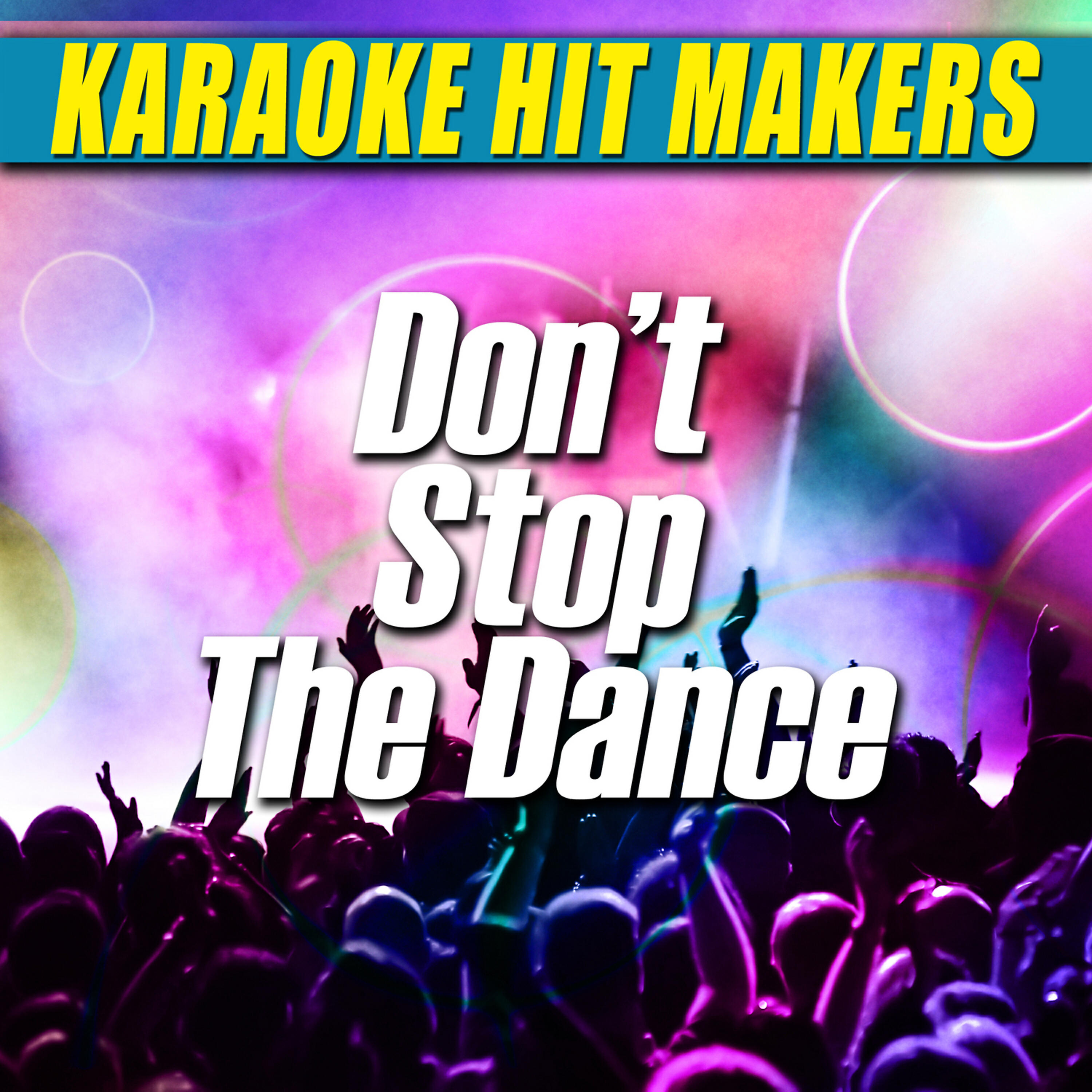 Релиз Don't Stop the Dance