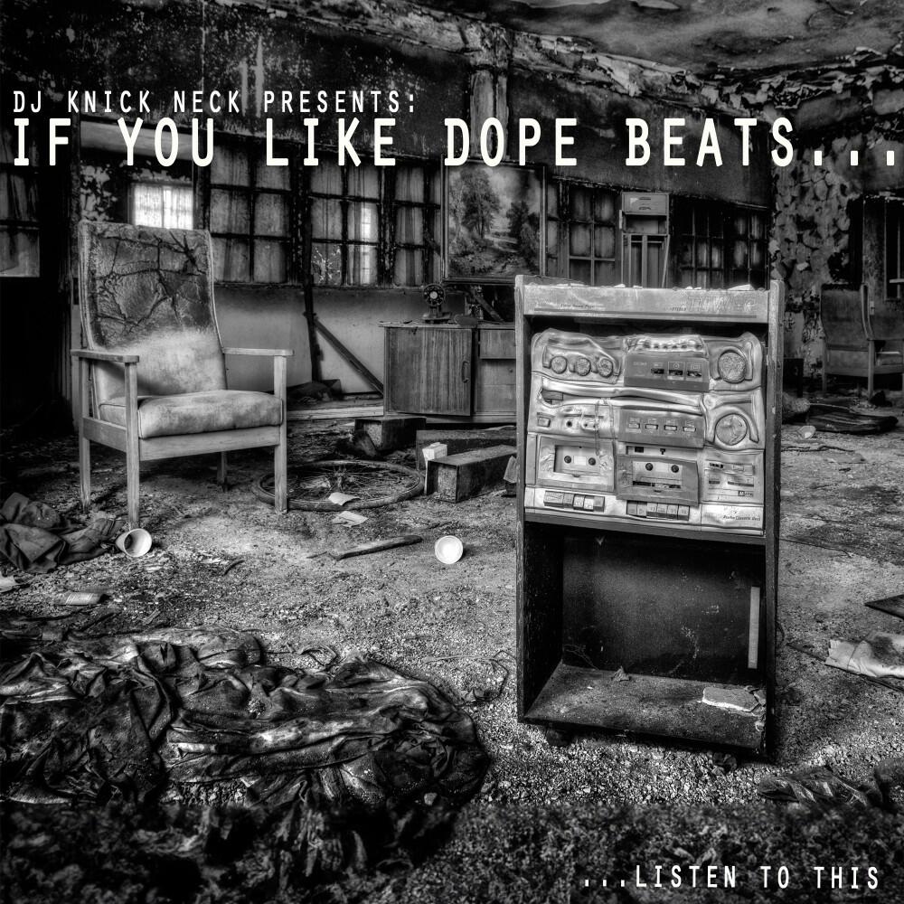Релиз If you like dope beats... Listen to this