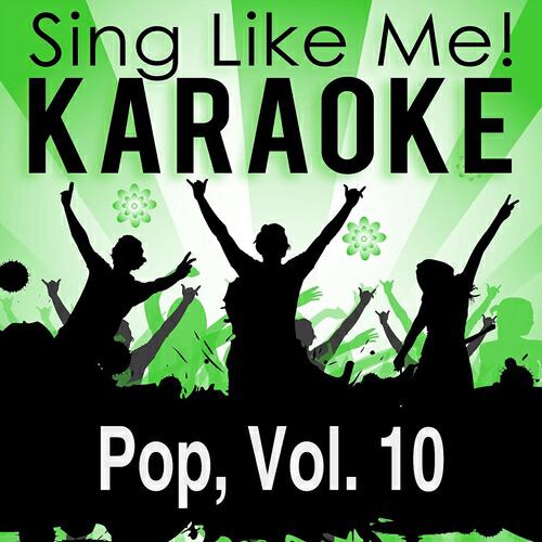 Релиз Pop, Vol. 10 (Karaoke Version)