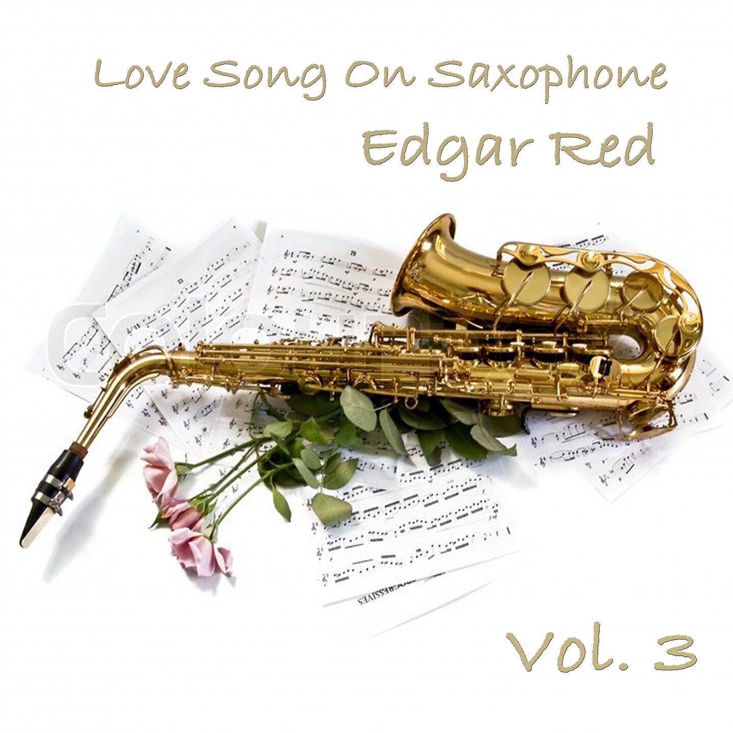 Релиз Love Songs On Saxophone, Vol. 3