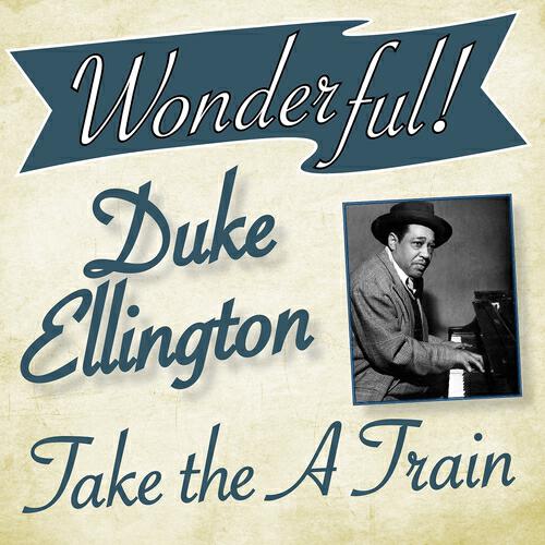 Релиз Wonderful.....Duke Ellington