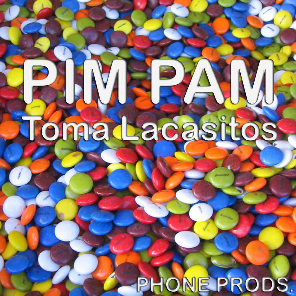 Релиз Pim Pam Toma Lacasitos