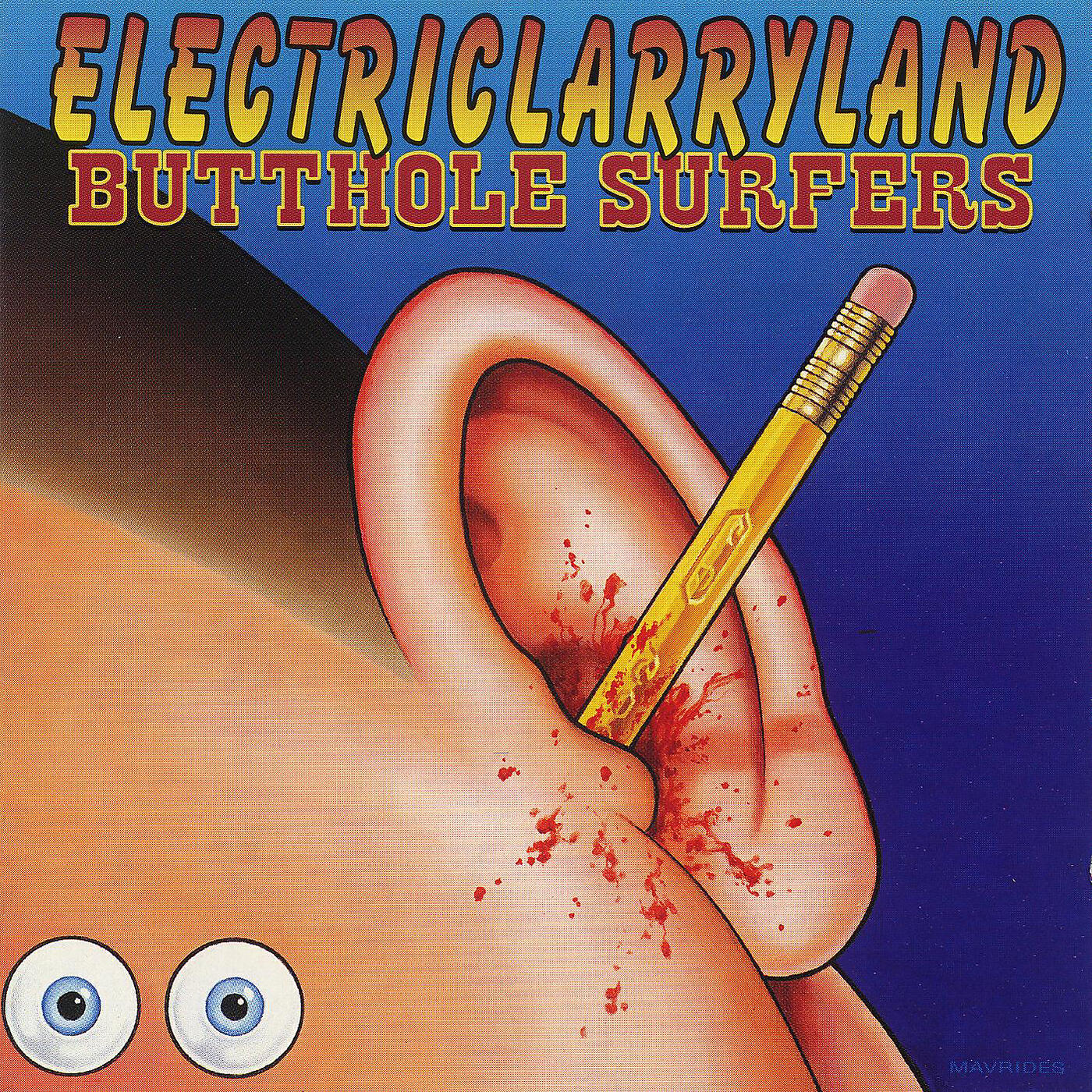 Альбом Independent Worm Saloon - Butthole Surfers - слушать все