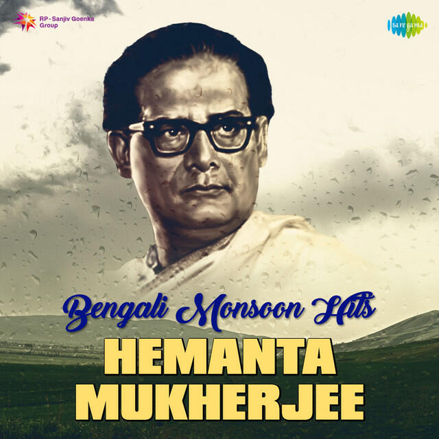 Релиз Bengali Monsoon Hits - Hemanta Mukherjee