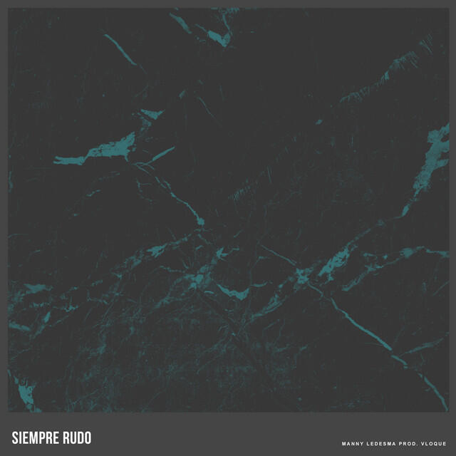 Релиз Siempre Rudo(Dancehall)