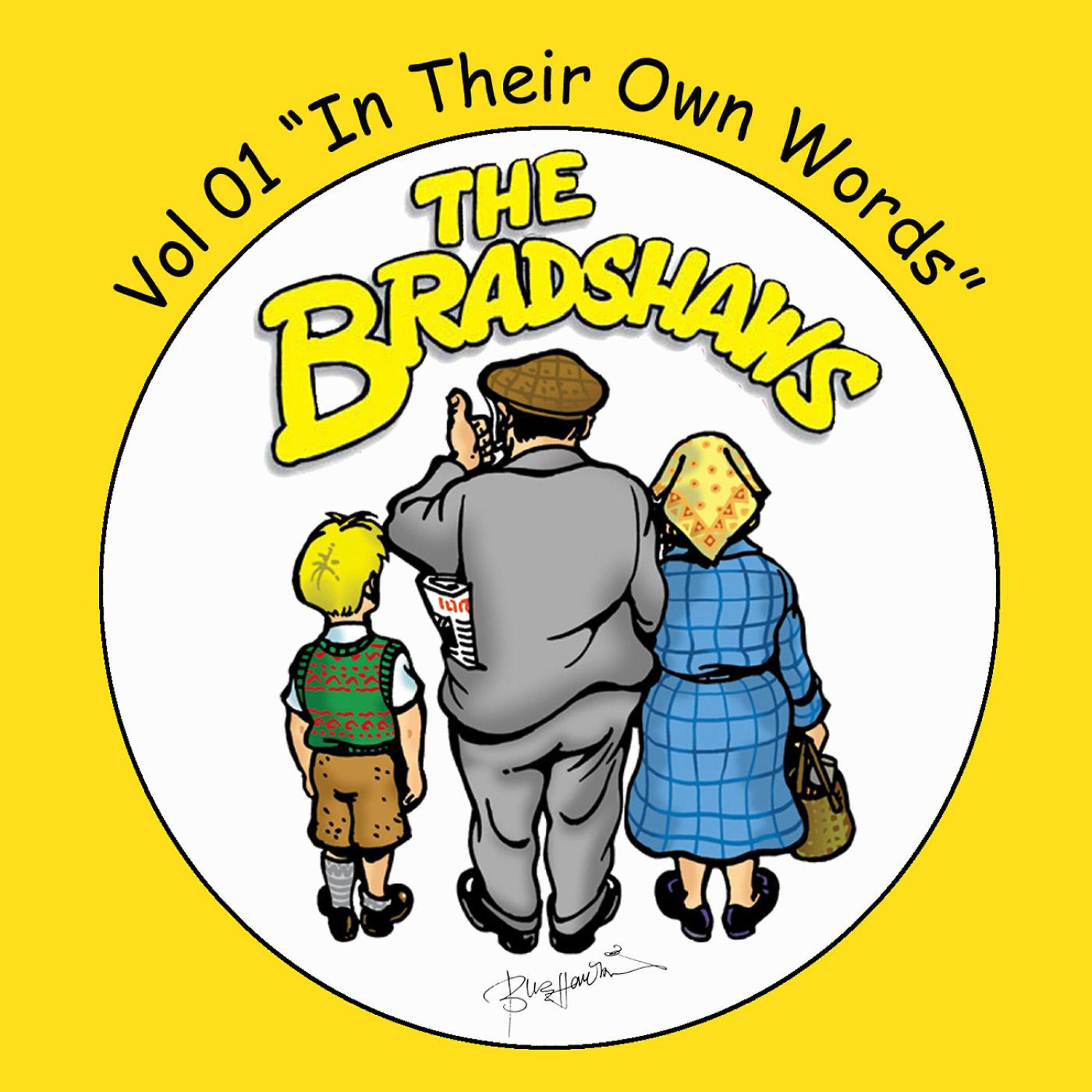 Релиз The Bradshaws Vol. 1 - in Their Own Words