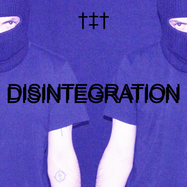 Релиз DISINTEGRATION