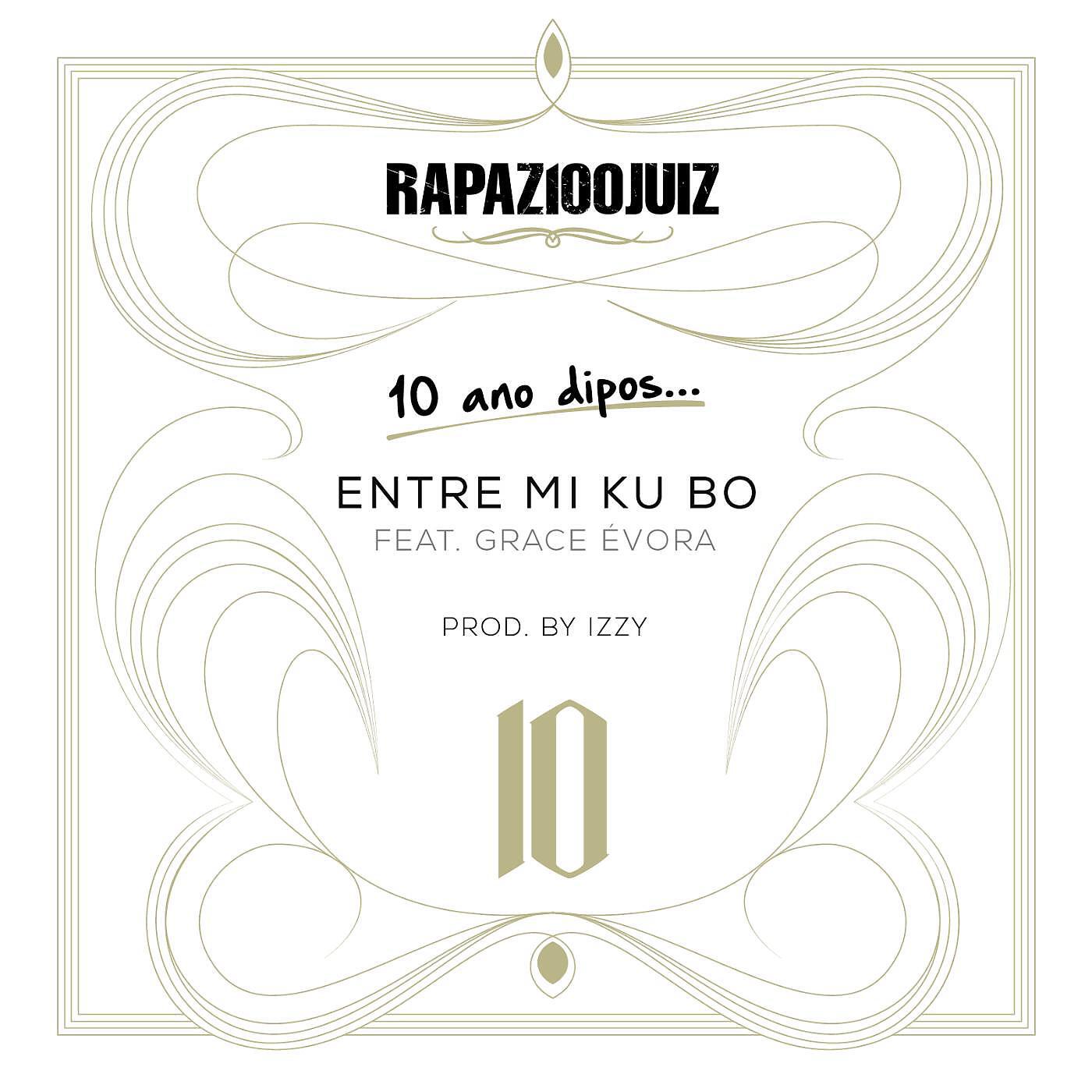 Релиз Entri Mi Ku Bo (10 Anos Depois) [feat. Grace Evora]