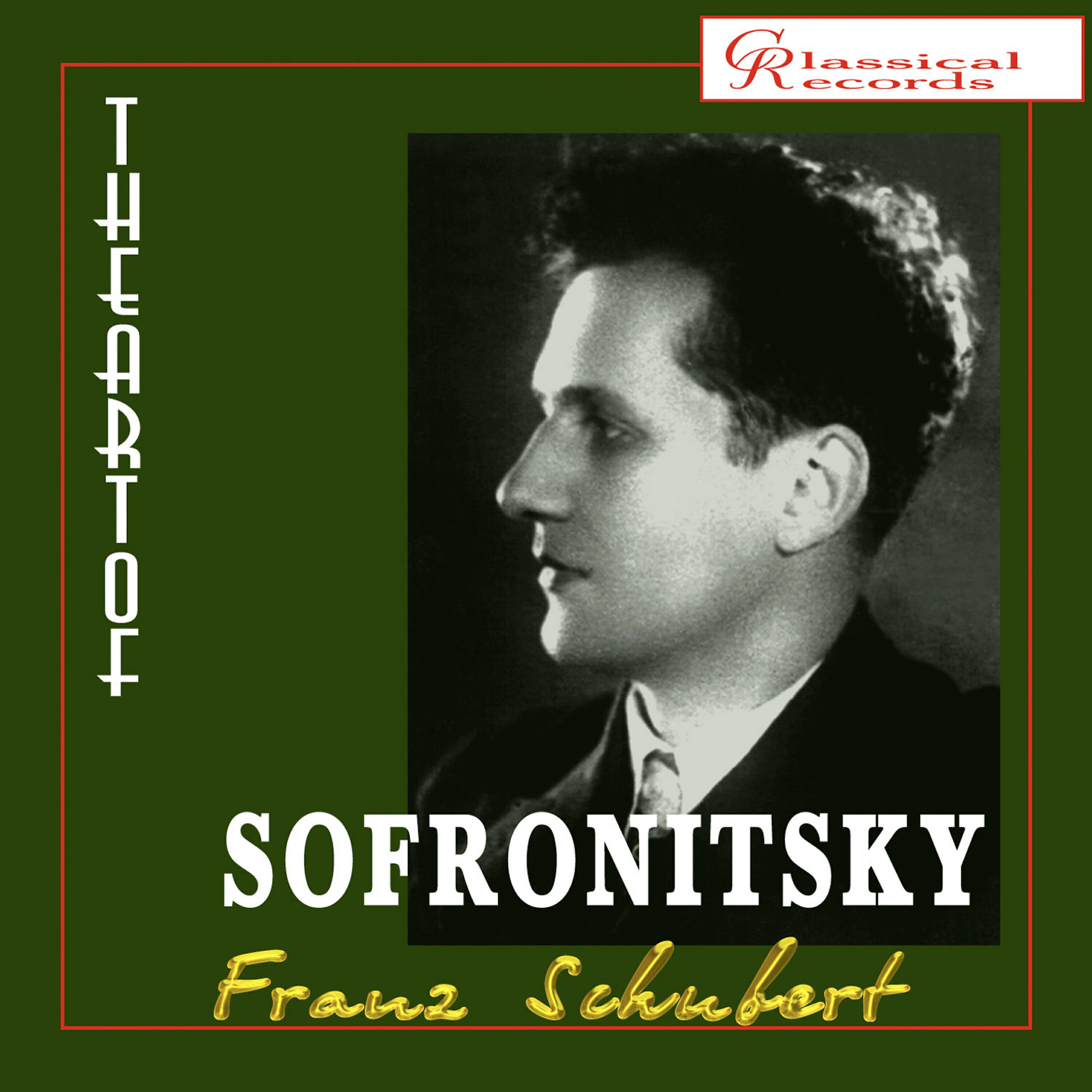 Релиз The Art of Sofronitsky. Franz Schubert