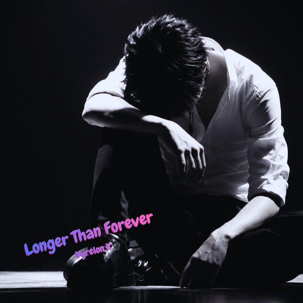 Релиз Longer Than Forever