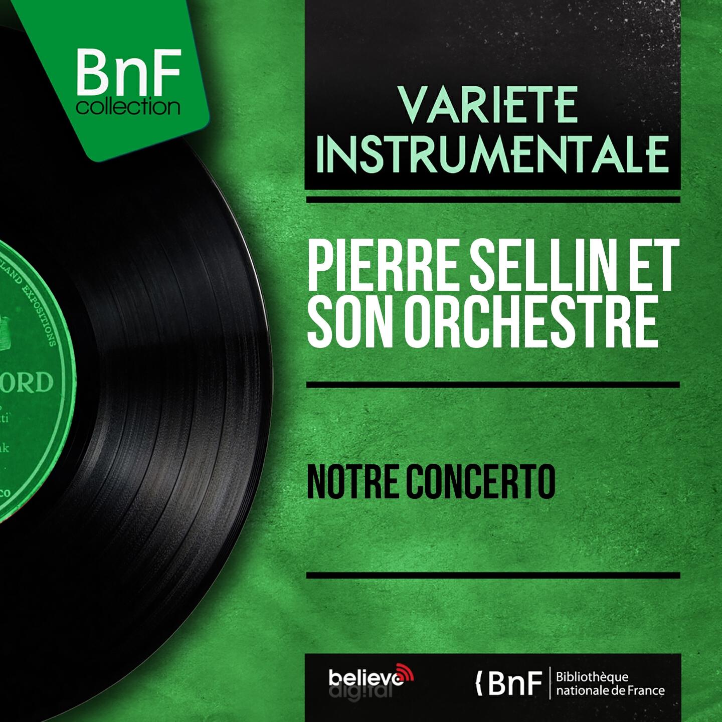 Релиз Notre concerto (Mono Version)