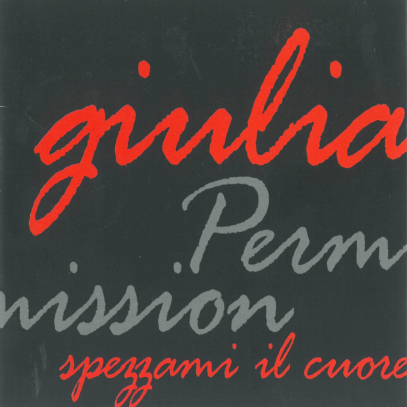 Релиз Permission / Spezzami il cuore