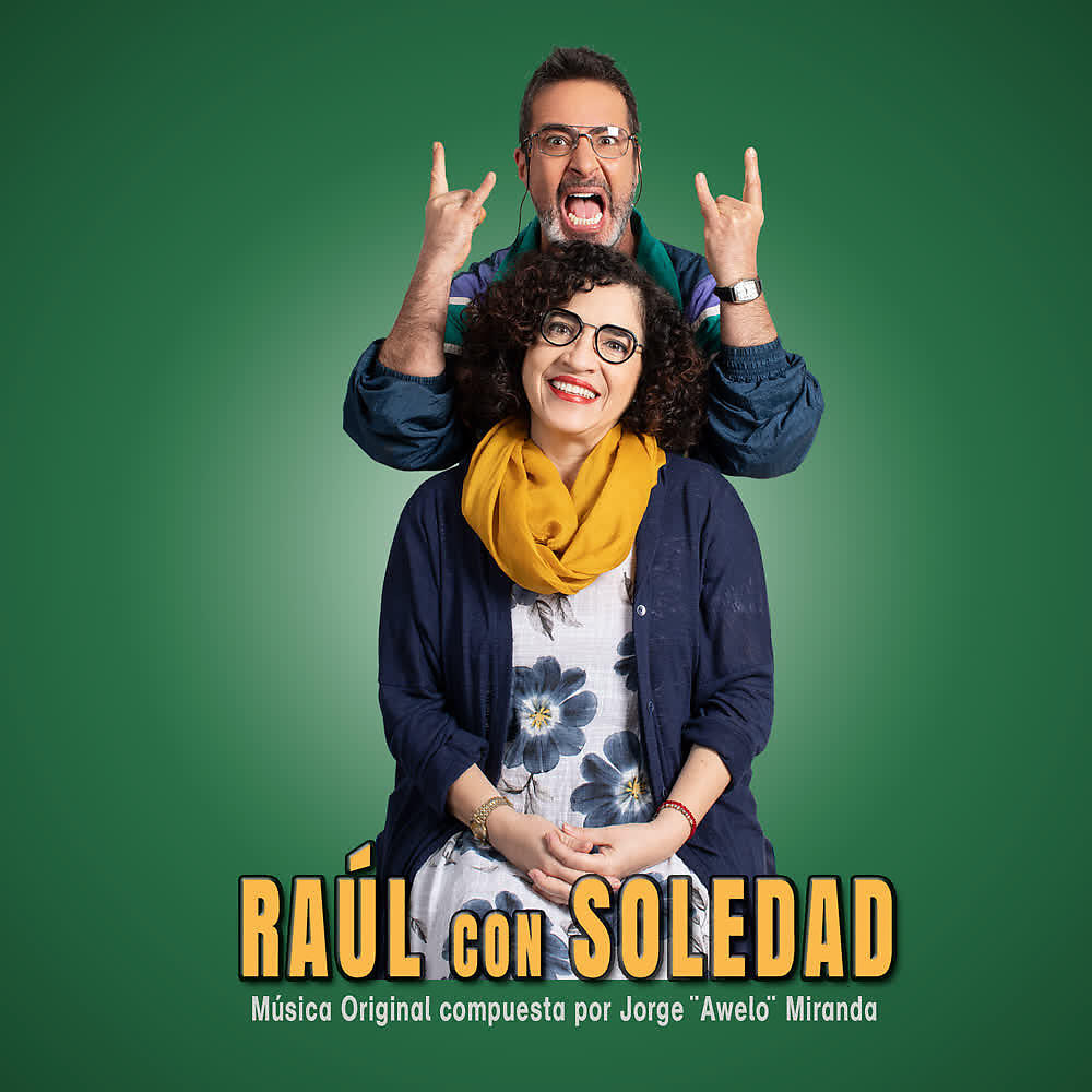 Релиз Raúl Con Soledad (Música Original de la Serie)