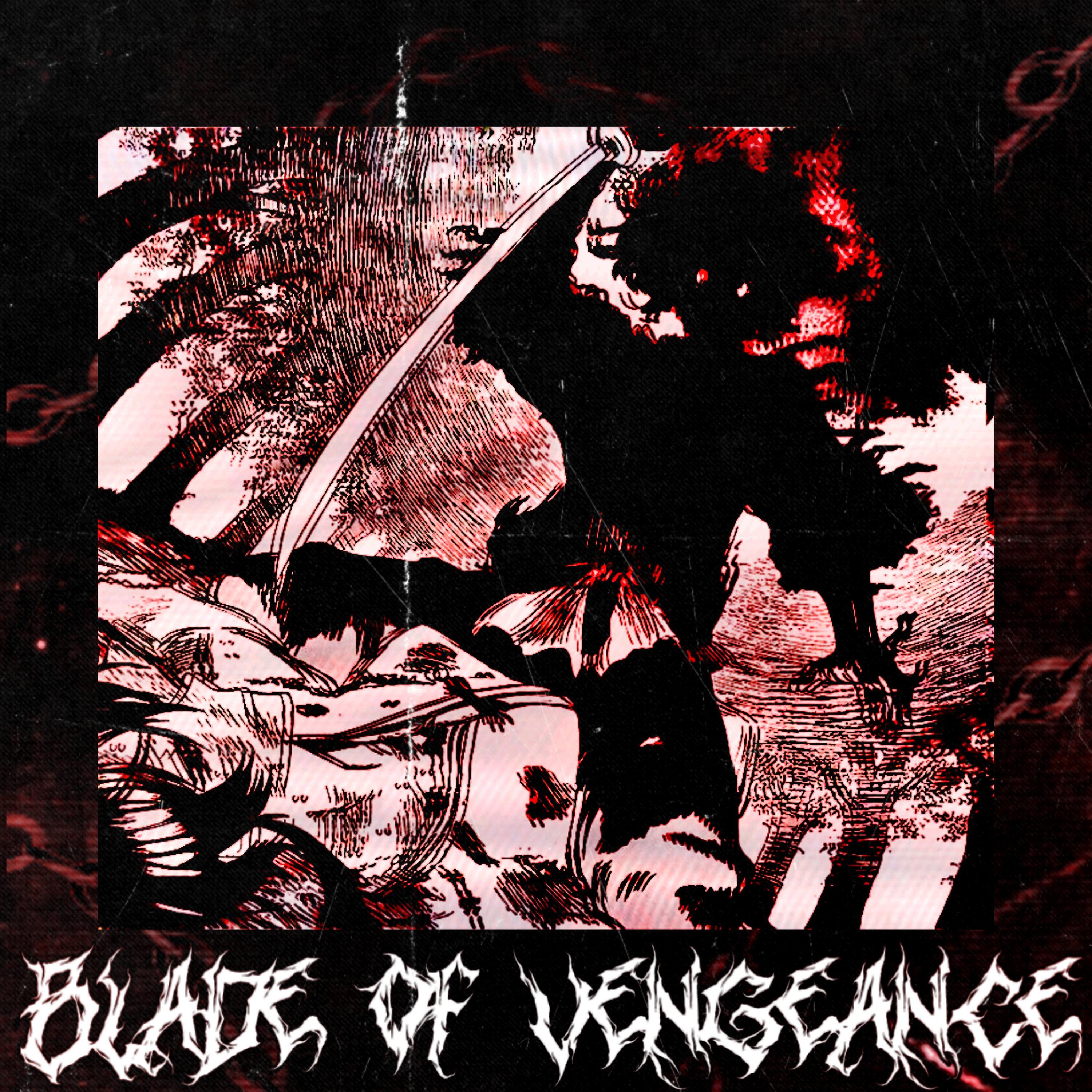 Релиз BLADE OF VENGEANCE