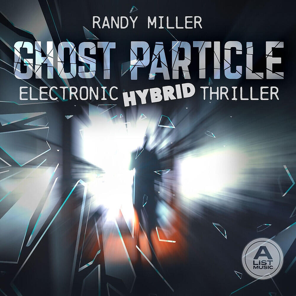 Релиз Ghost Particle - Electronic Hybrid Thriller