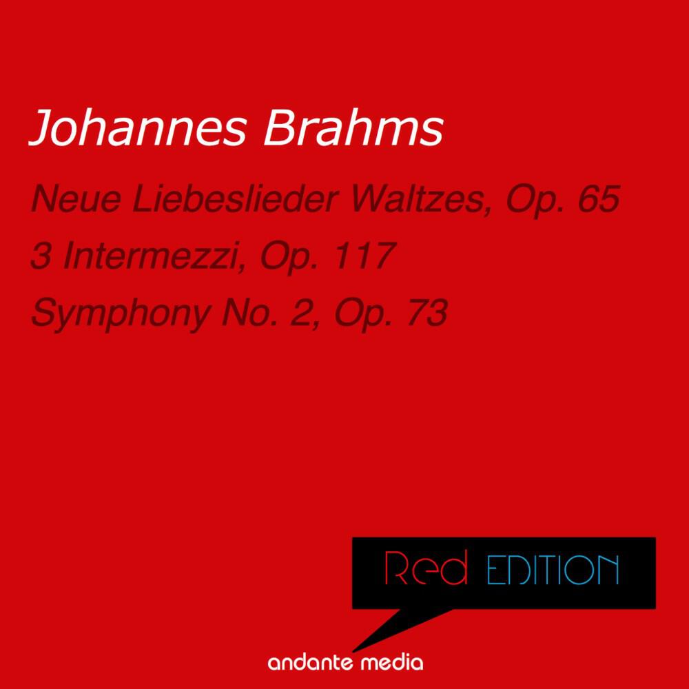 Релиз Red Edition - Brahms: Neue Liebeslieder Waltzes & Symphony No. 2, Op. 73