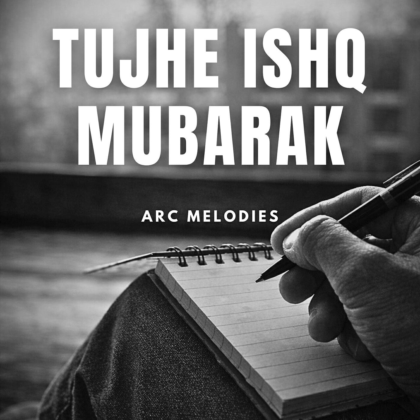 Релиз Tujhe Ishq Mubarak