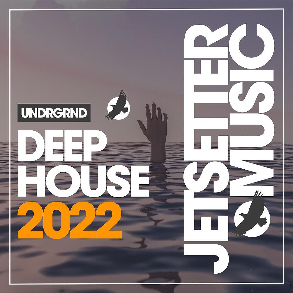 Релиз Deep House Underground 2022