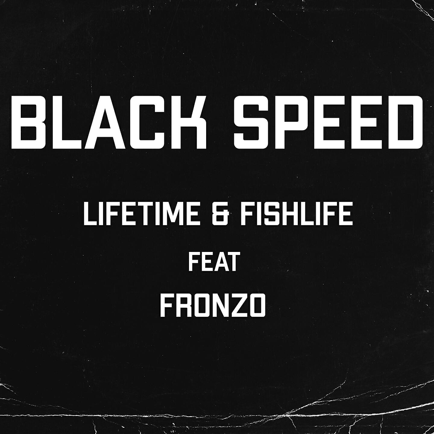 Lifetime, Fishlife