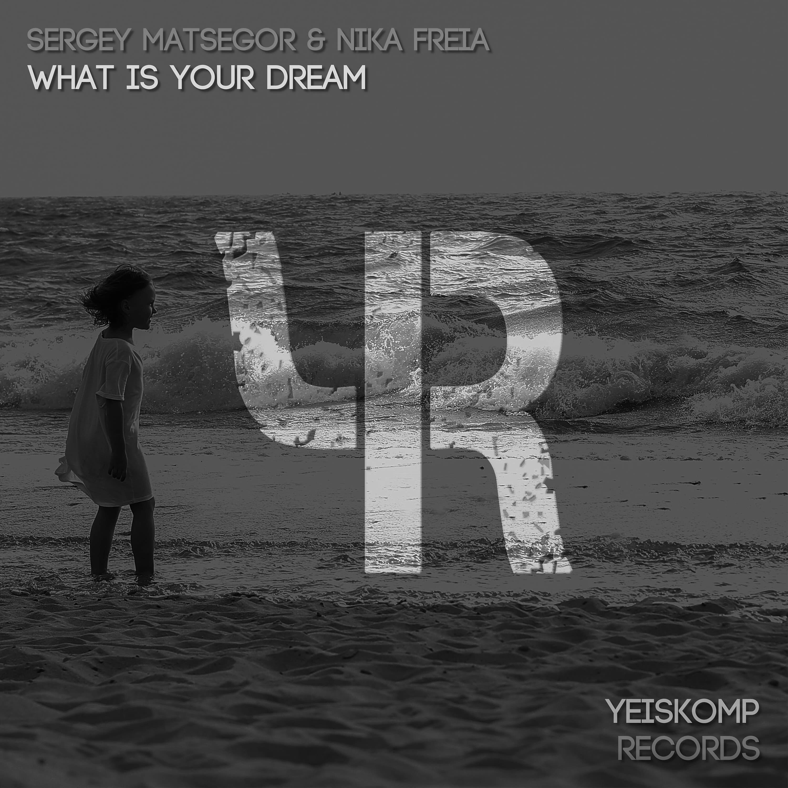 Релиз What Is Your Dream