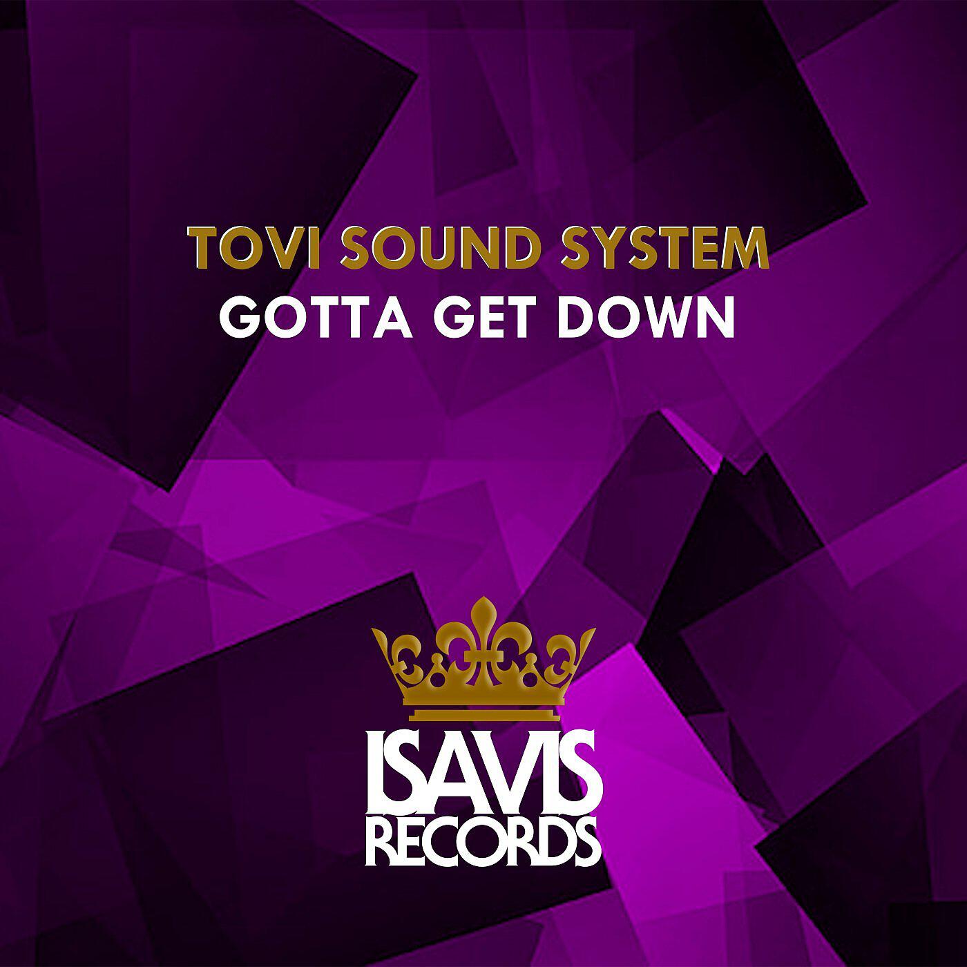Релиз Gotta Get Down