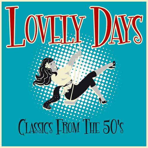 Релиз Lovely Days - Classics from the 50's