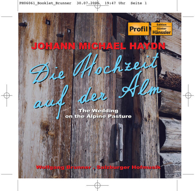 Релиз Haydn, M.: Hochzeit Auf Der Alm (Die) / Der Bassgeiger Zu Worgl