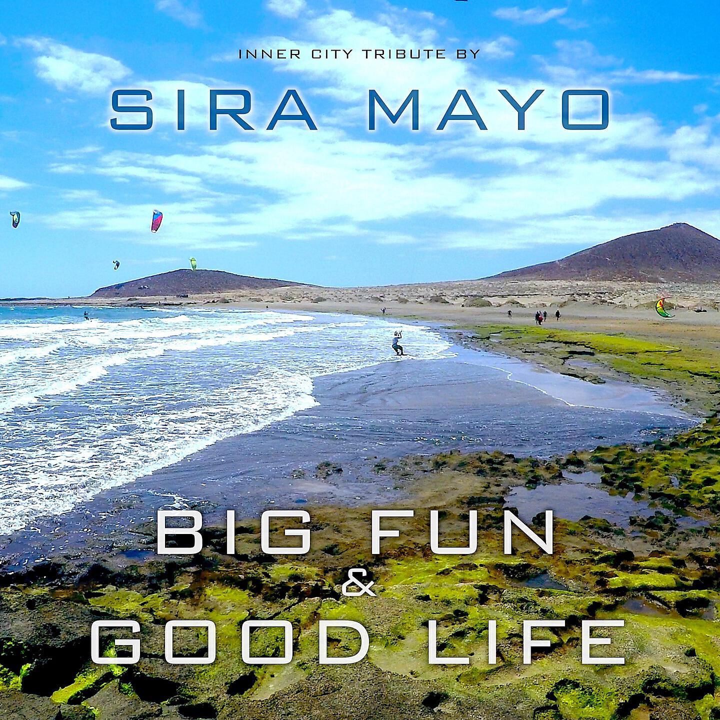 Релиз Big Fun & Good Life