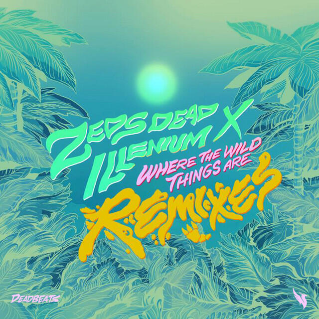 Релиз Where The Wild Things Are (Remixes)