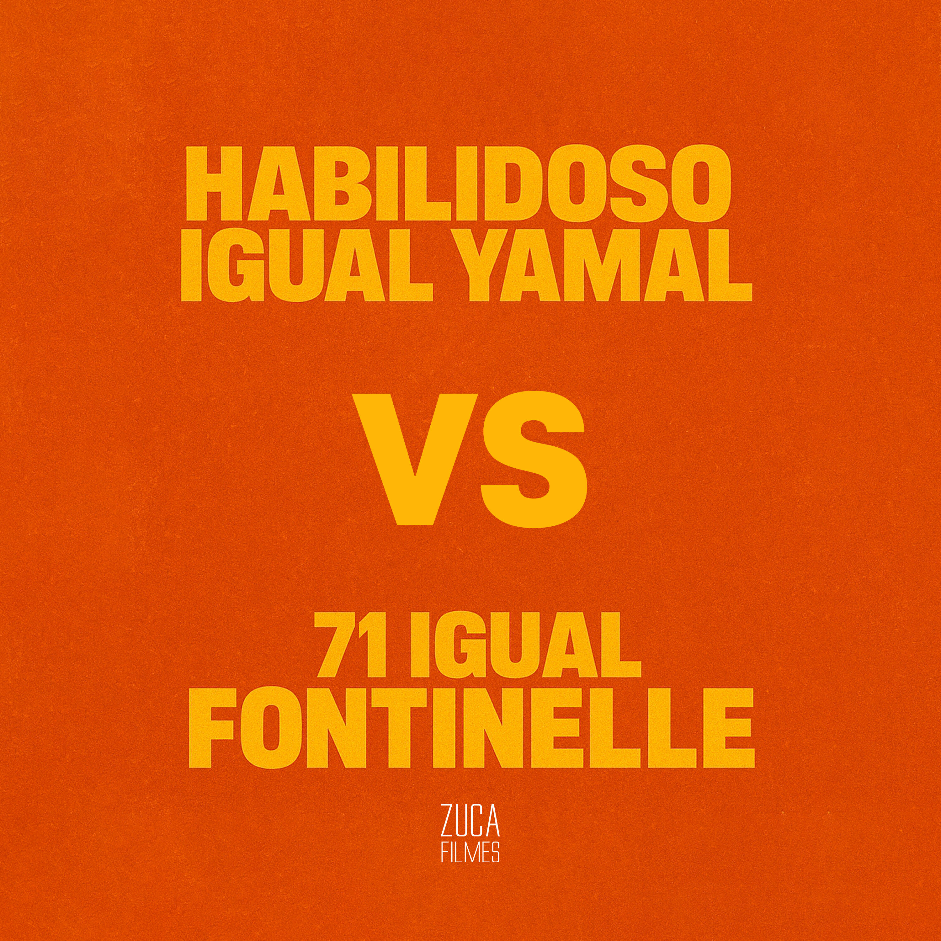Релиз Habilidoso Igual Yamal Vs 71 Igual Fontinelle