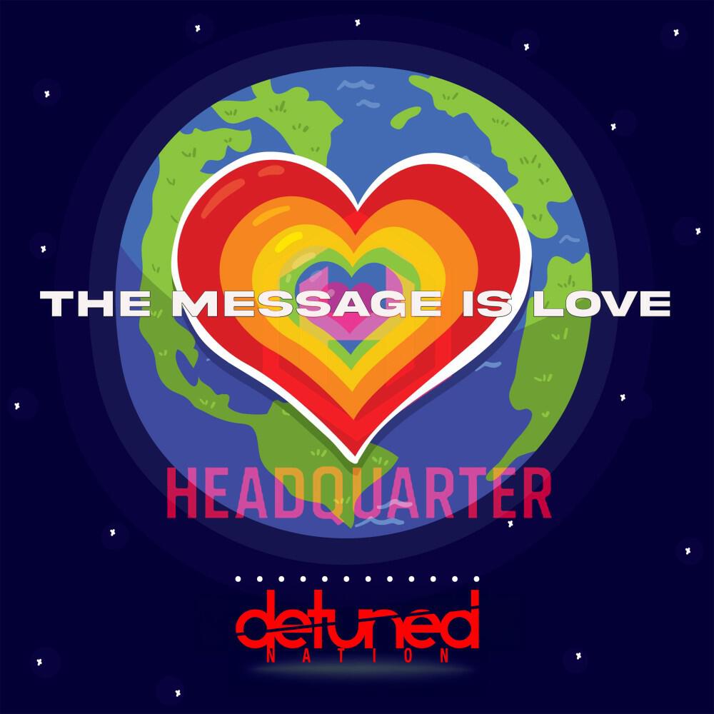 Релиз The Message Is Love (Throughout the Wold)