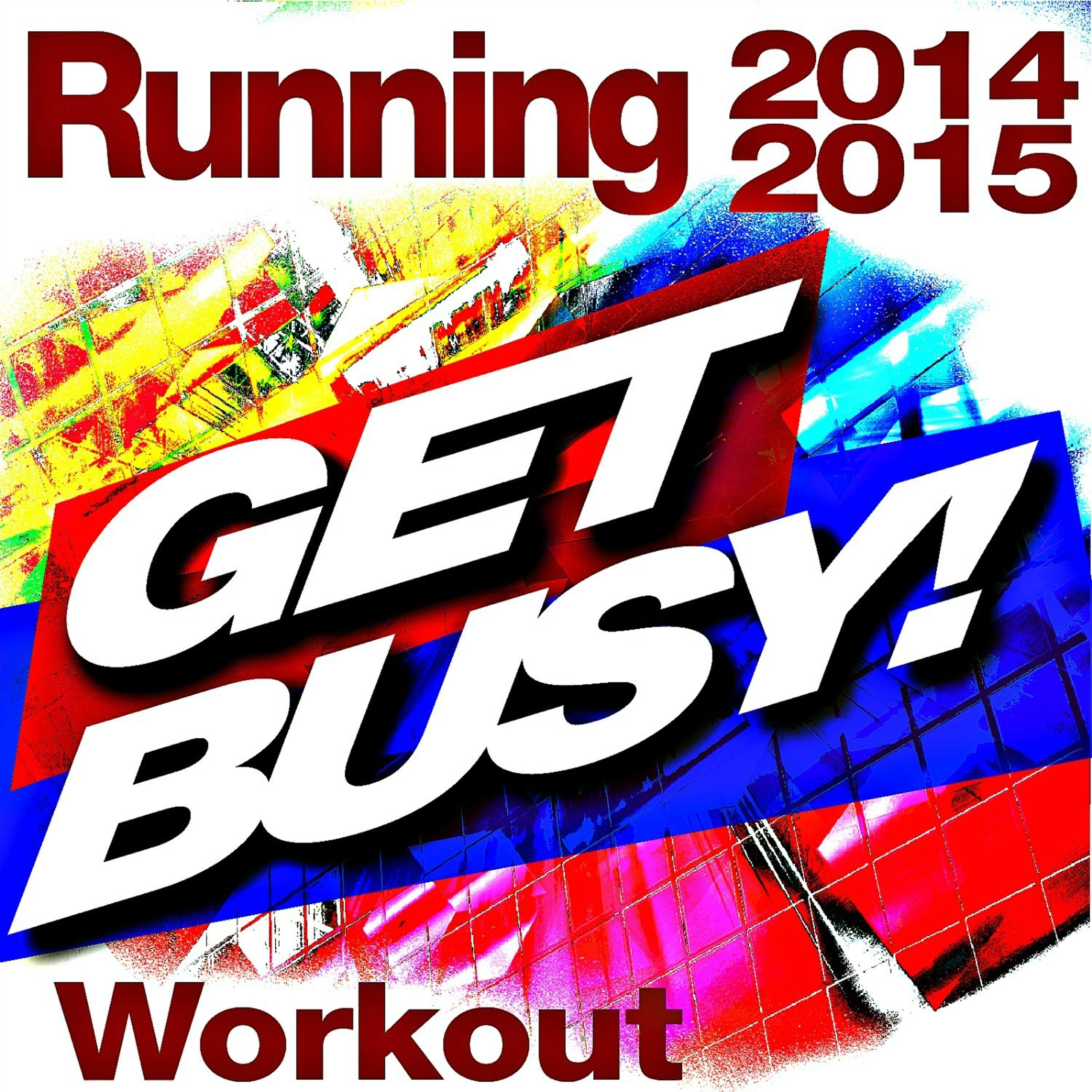 Релиз Get Busy! Running Workout 2014 + 2015