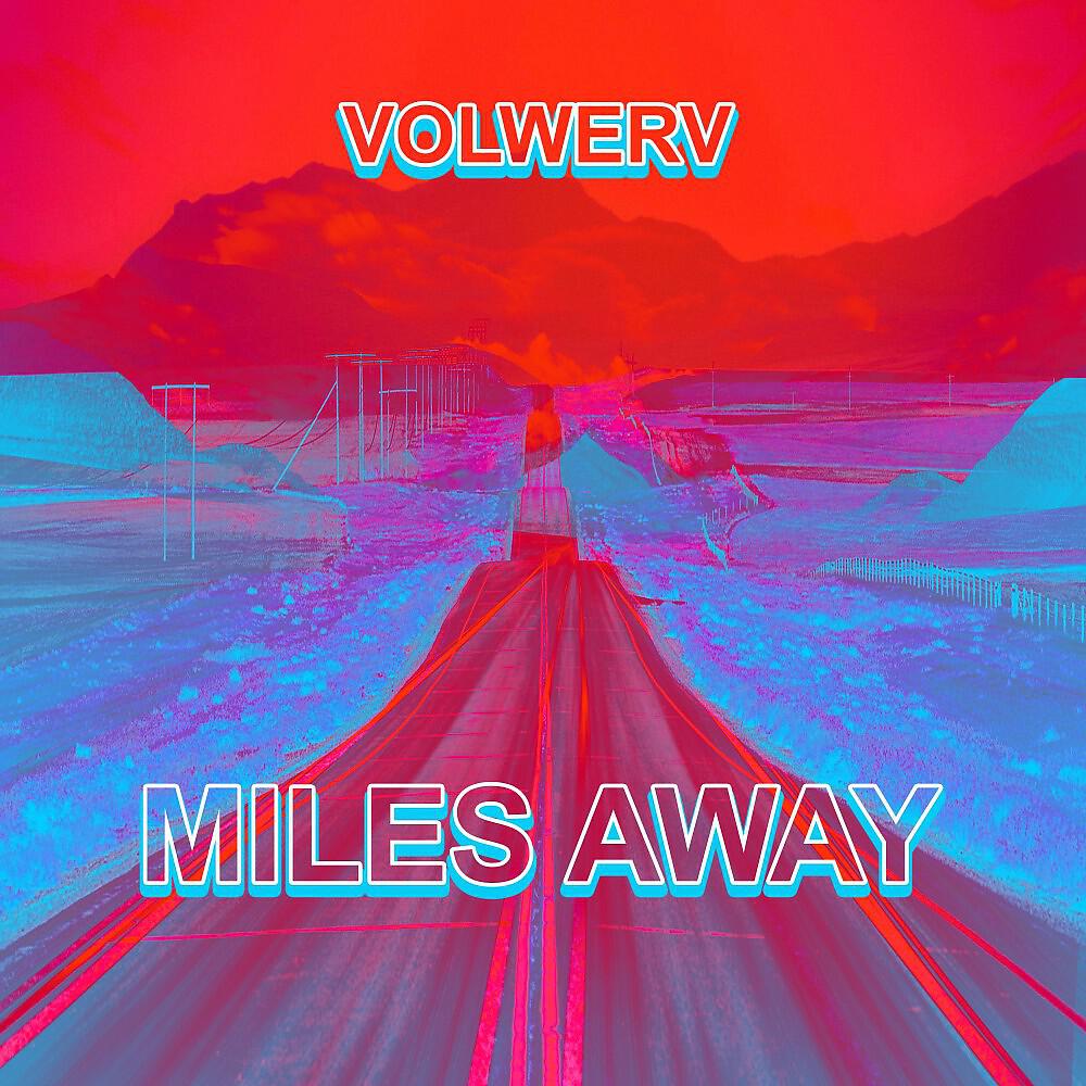 Релиз Miles Away