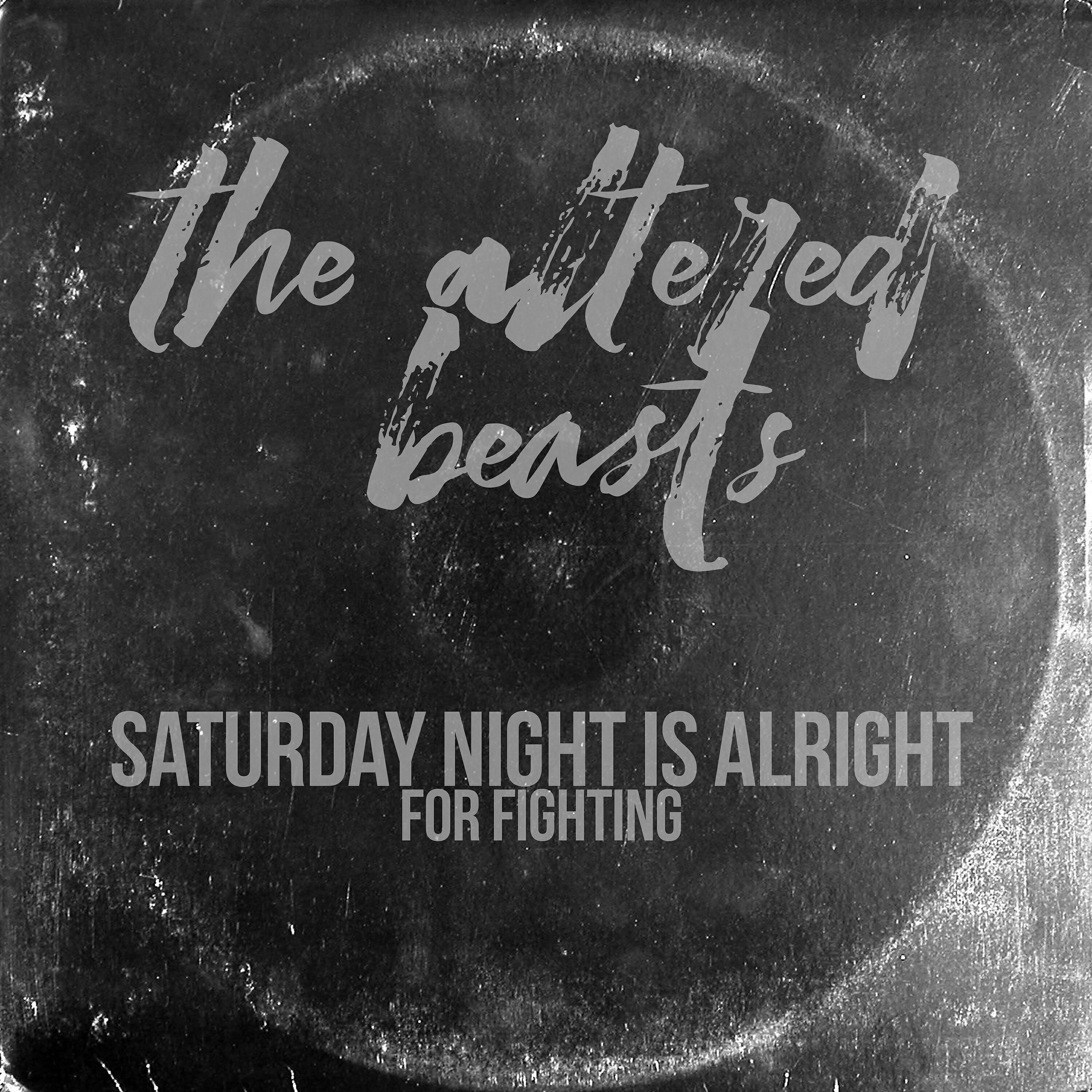 Релиз Saturday Night is Alright (For Fighting)