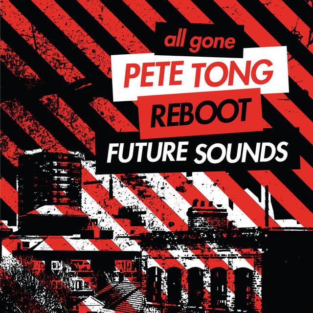 Релиз All Gone Pete Tong & Reboot Future Sounds Sampler