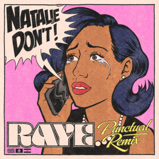 Постер альбома Natalie Don’t (Punctual Remix)