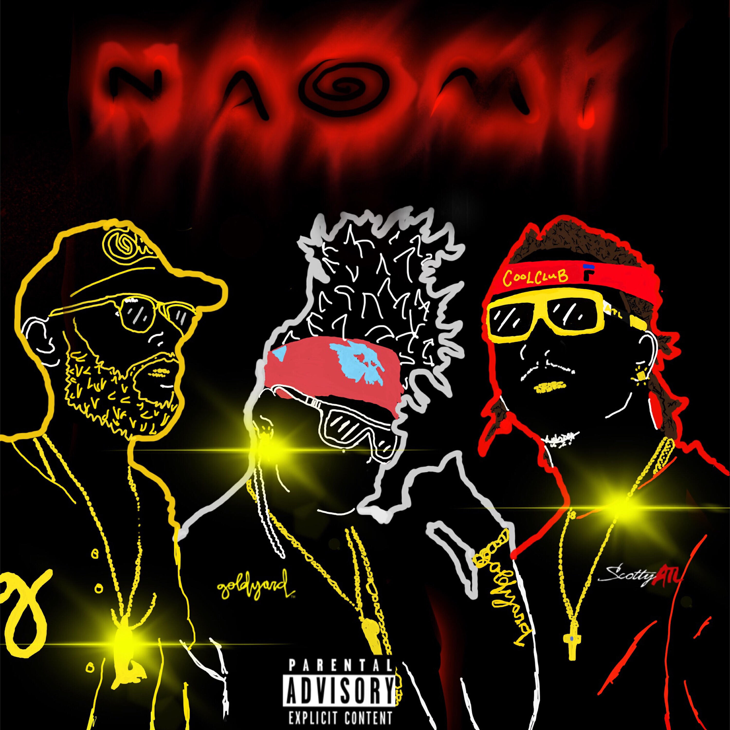 Постер альбома Naomi (feat. Scotty Atl)