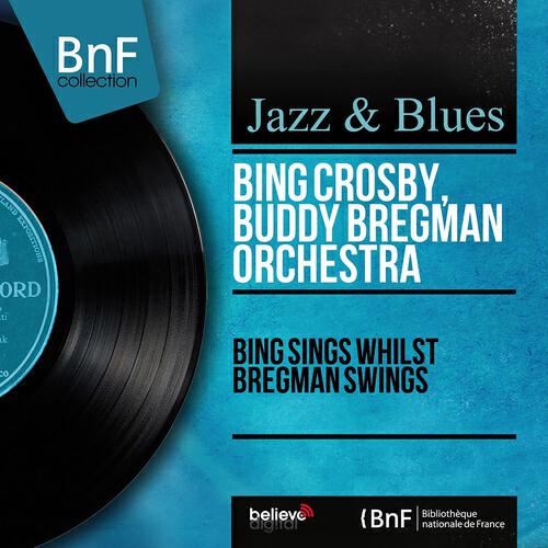 Релиз Bing Sings Whilst Bregman Swings (Mono Version)